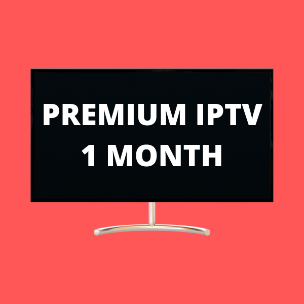 premium iptv 1 month